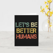 Retro Let's Be Better Humans Anti Bullying Motivat カード (黄色い花)