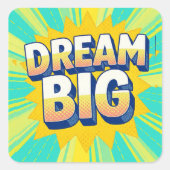 Retro lettering dream big text スクエアシール (正面)