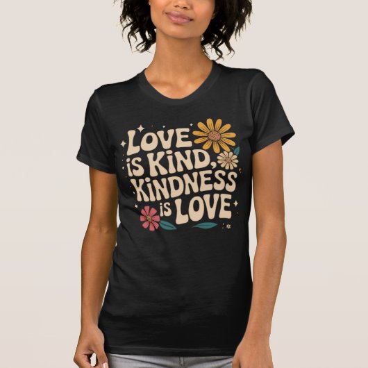 Retro Love Is Kind Kindness Is Love Boho Floral Tシャツ (正面)