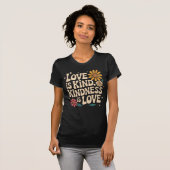 Retro Love Is Kind Kindness Is Love Boho Floral Tシャツ (正面フル)