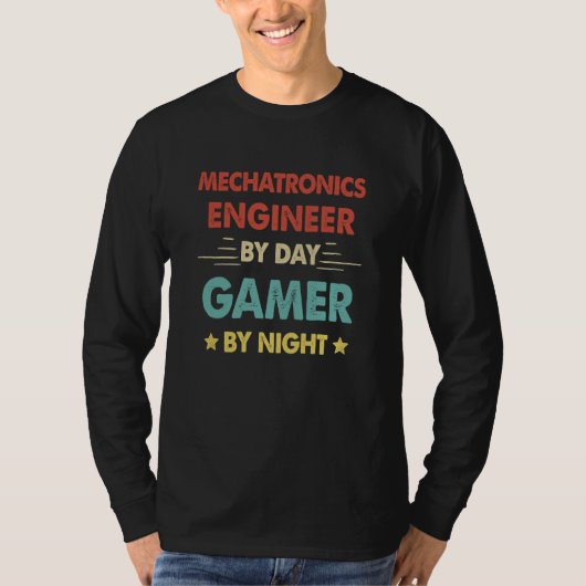 Retro Mechatronics Engineer By Day Gamer By Night Tシャツ (正面)
