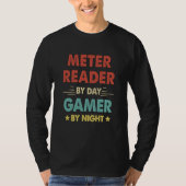 Retro Meter Reader By Day Gamer By Night Tシャツ (正面)