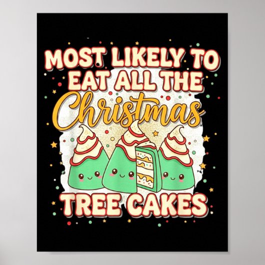 Retro Most Likely To Eat All The Christmas Tree Ca ポスター (正面)