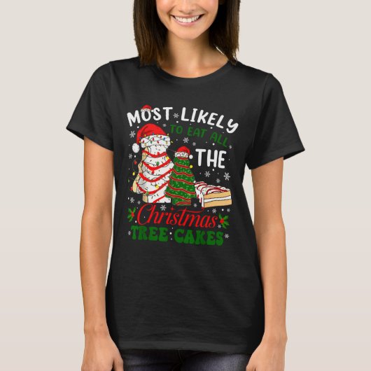 Retro Most Likely To Eat All The Christmas Tree Ca Tシャツ (正面)