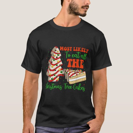 Retro Most Likely To Eat All The Christmas Tree Ca Tシャツ (正面)