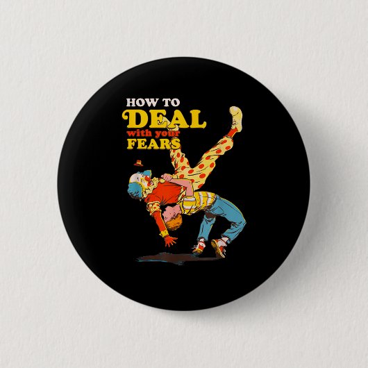 Retro Motivation Quote How To With Your Fears Funn 缶バッジ (正面)