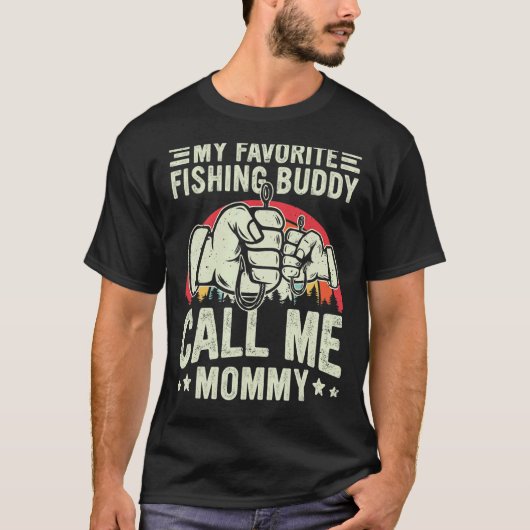 Retro My Favorite Fishing Buddy Call Me Mommy Fish Tシャツ (正面)