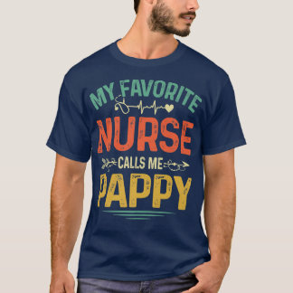Retro My Favorite Nurse Calls Me Pappy Father's Da Tシャツ