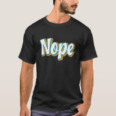 Retro Nope Tシャツ (正面)