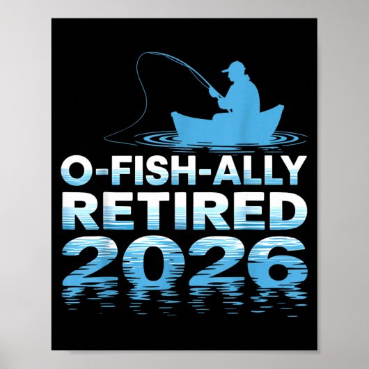 Retro O-fish-ally Retired 2026 Fisherman Fishing R ポスター (正面)