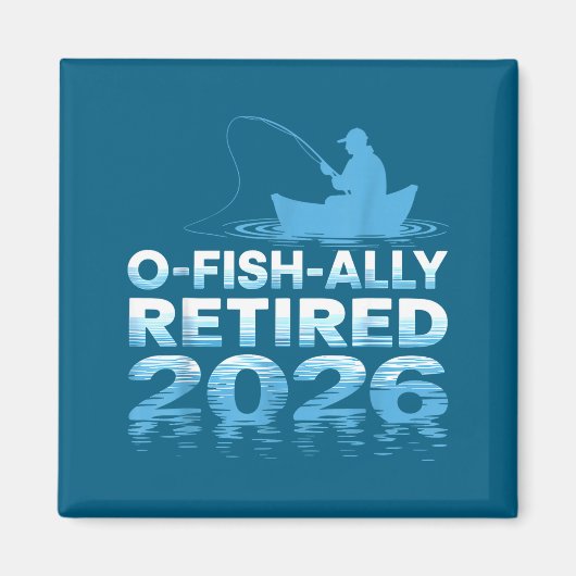 Retro O-fish-ally Retired 2026 Fisherman Fishing R マグネット (正面)