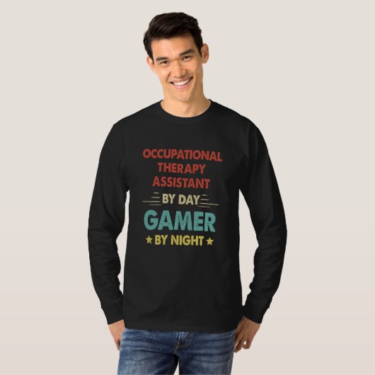 Retro Occupational Therapy Assistant By Day Gamer  Tシャツ (正面フル)