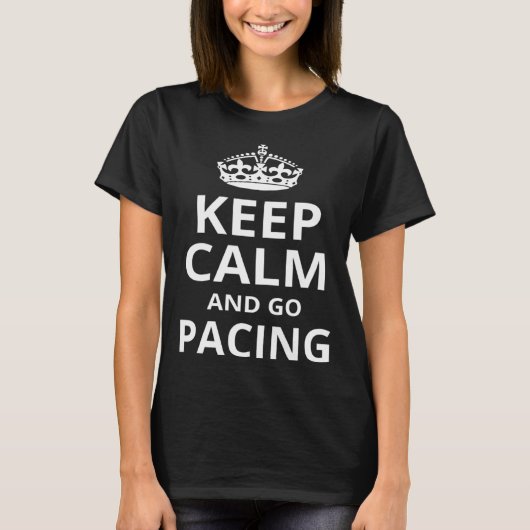 Retro Pacing 'Keep Calm and Go Pacing' Tシャツ (正面)