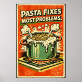 Retro Pasta Poster – “Pasta Fixes Most Problems” K ポスター (正面)