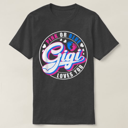 Retro Pink Or Blue Gigi Loves You Baby Gender Reve Tシャツ (デザイン正面)