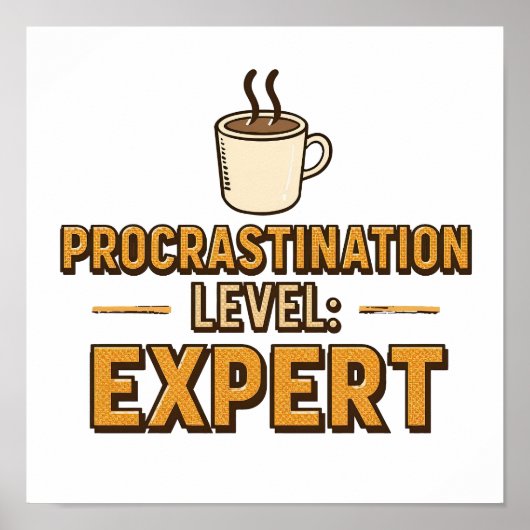 Retro "Procrastination Level Expert" Saying ポスター (正面)