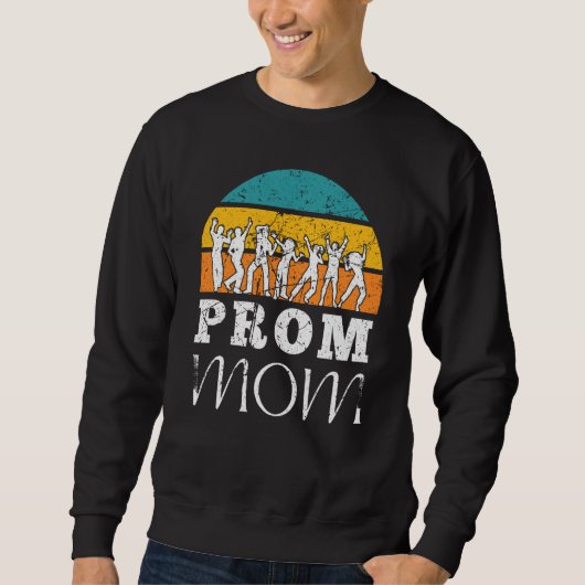 Retro Prom Moms Matching Prom Mom Tees for Dance C スウェットシャツ (正面)