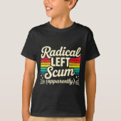 Retro Radical Left S Apparently Litical Sarcastic  Tシャツ (正面)