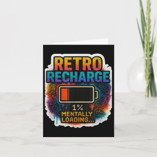 “retro Recharge – Mentally Loading…”  カード
