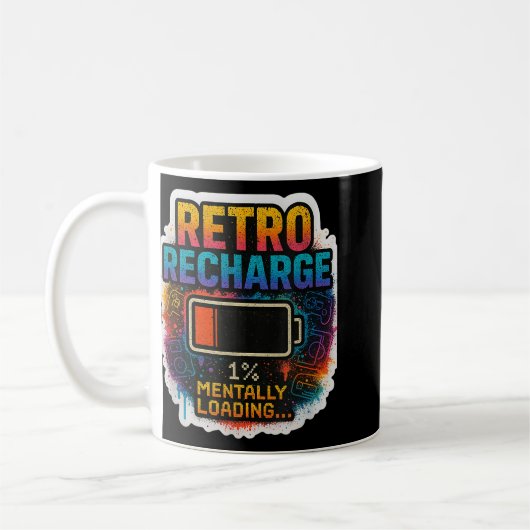 “retro Recharge – Mentally Loading…”  コーヒーマグカップ (左)