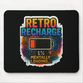 “retro Recharge – Mentally Loading…”  マウスパッド
