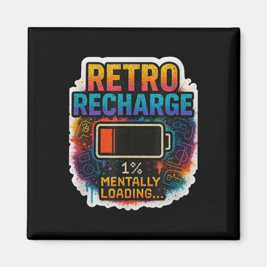 “retro Recharge – Mentally Loading…”  マグネット (正面)