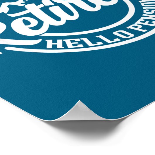 Retro Retired Goodbye Tension Hello Pension Retire ポスター (角)