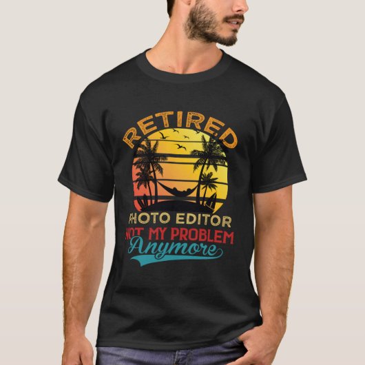 Retro Retired Photo Editor Not My Problem Anymore  Tシャツ (正面)