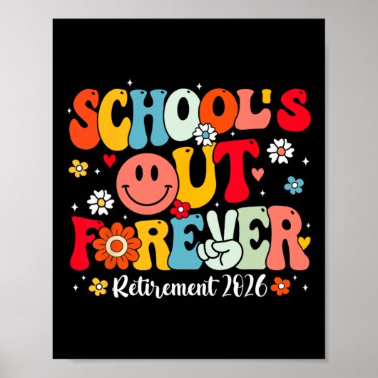 Retro School's Out Forever Retirement 2026 Retired ポスター (正面)