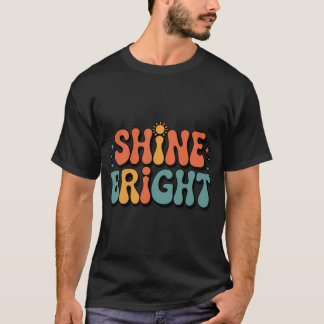 Retro Shine Bright Groovy Aesthetic 70s Typography Tシャツ