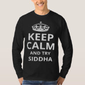 Retro Siddha  Keep Calm and Try Siddha Tシャツ (正面)
