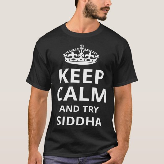 Retro Siddha Keep Calm and Try Siddha Tシャツ (正面)