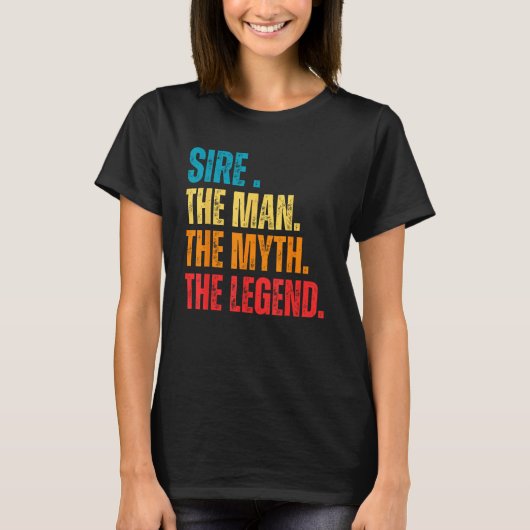 Retro Sire the Man the Myth the Legend Pops Presen Tシャツ (正面)