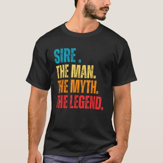 Retro Sire the Man the Myth the Legend Pops Presen Tシャツ (正面)