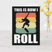 Retro Skate This Is How I Roll Skateboard  カード (黄色い花)