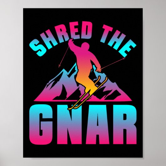 Retro Ski 90s 80s Skiing Outfit Shred The Gnar Ski ポスター (正面)
