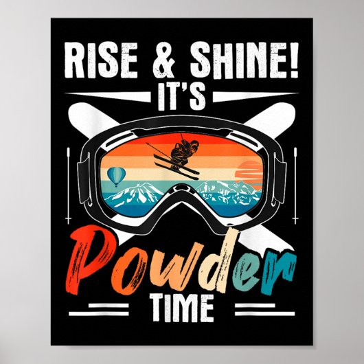Retro Ski Winter Sport Skiing Rise &amp; Shine! It ポスター (正面)