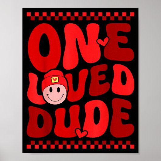 Retro Smile Face One Loved Dude Valentines Day Men ポスター (正面)