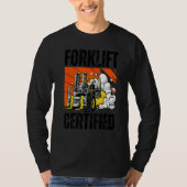 Retro Style Funny Forklift Operator Forklift Certi Tシャツ (正面)