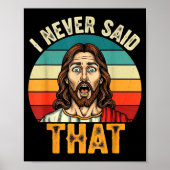 Retro Sunset I Never Said That Funny Shocked Jesus ポスター (正面)