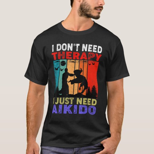Retro Sunset Slogan I Don't Need Therapy I Just Ne Tシャツ (正面)