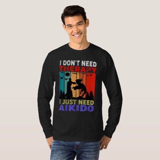 Retro Sunset Slogan I Don't Need Therapy I Just Ne Tシャツ (正面フル)