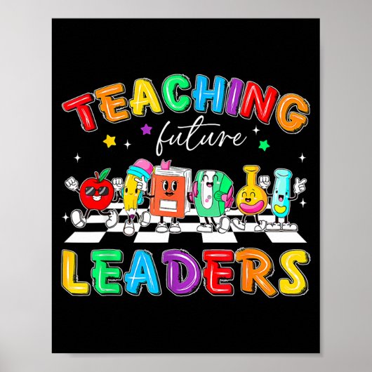 Retro Teaching Future Leaders Groovy Teacher Back  ポスター (正面)