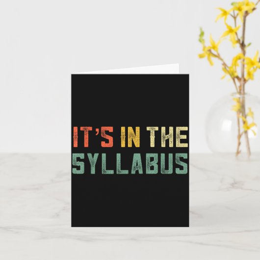 Retro Tenure Professor Its In The Syllabus College カード (黄色い花)