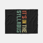 Retro Tenure Professor Its In The Syllabus College フリースブランケット (正面(横))