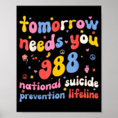 Retro Tomorrow Needs You 988 Suicide Prevention Aw ポスター (正面)