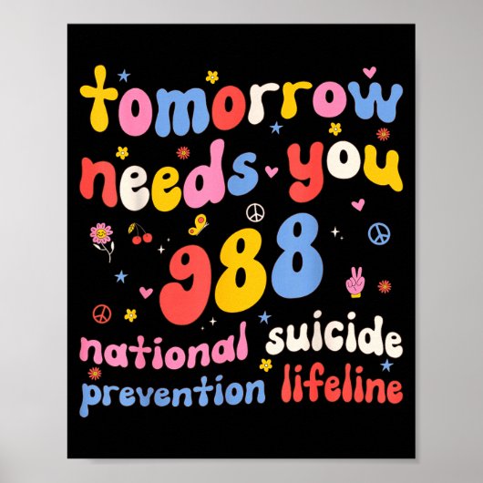 Retro Tomorrow Needs You 988 Suicide Prevention Aw ポスター (正面)