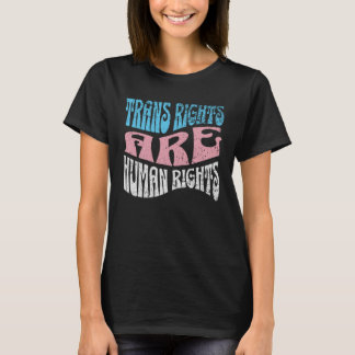 Retro Trans Right are Human Rights Transgender LGB Tシャツ