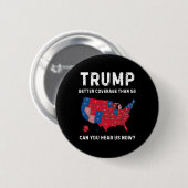 Retro Trump Better Coverage Than 5g Can You Hear U 缶バッジ (正面&裏面)