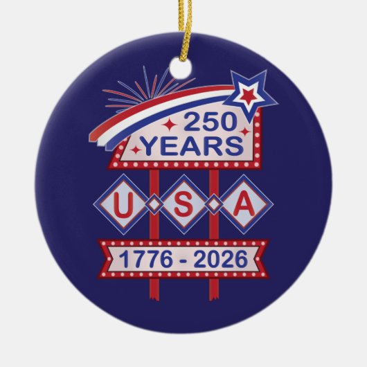 Retro USA 250th Anniversary Marquee Sign 1776-2026 セラミックオーナメント (正面)